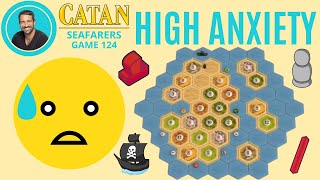 CATAN SEAFARERS  High Anxiety NO ORE Setup  Game 124 [upl. by Ennaimaj]