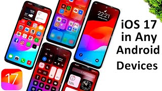 How To Install iOS 17 in Any Android Smartphone [upl. by Teufert]