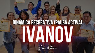 DINÁMICA Ivanov pausa activa  Denis Robinson [upl. by Ahsemat]