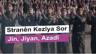 Stranên Kezîya Sor  Jin Jiyan Azadî [upl. by Etnovad]