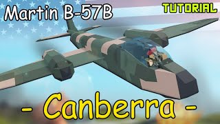 Martin B57B quotCanberraquot Jet Bomber  Plane Crazy  Tutorial [upl. by Tiloine]