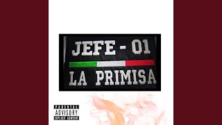 El Jefe 01  La Primisa [upl. by Ayn]