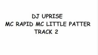 Mc Rapid Mc Little Patter TRACK 2 [upl. by Thagard816]