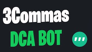 Full 3Commas DCA Bot Tutorial [upl. by Philomena]