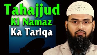 Tahajjud Ki Namaz Ka Tariqa By Adv Faiz Syed [upl. by Lemyt]