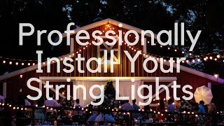 The Best Way To Install String Lights [upl. by Hahnert947]