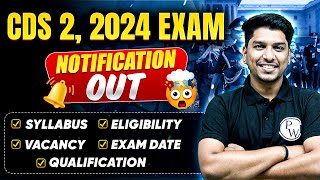 CDS 2 2024 Exam Notification Out😲  Check Eligibility Exam Date Syllabus Qualification👉 [upl. by Aynat]