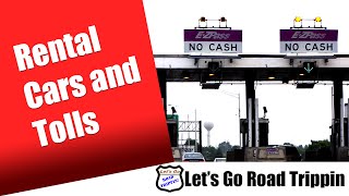 6 tips for Car Rentals and Tolls [upl. by Htnamas]