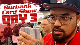 Burbank Card Show 2024 Day 3 the most cash I’ve ever spent on Sports Cards in a single day 🤯 [upl. by Hyde686]