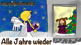 ⭐️ Alle Jahre wieder  Weihnachtslieder deutsch  Kinderlieder deutsch  Weihnachten  muenchenmedia [upl. by Aznofla]