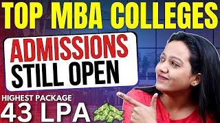 MBA Colleges Still Open To Apply  Top MBA Colleges Admission Still Open  High ROI MBA Colleges✅ [upl. by Beaufort]