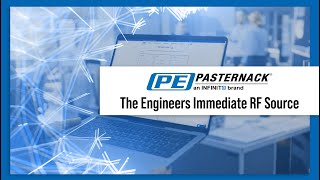 Pasternack Electronics The Engineers Immediate RF Source [upl. by Tteve821]