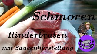 Schmoren von Rinderbraten mit Sauce [upl. by Shue637]