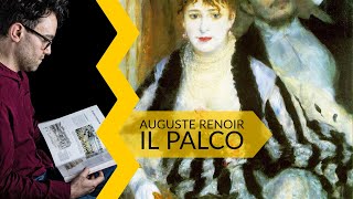 PierreAuguste Renoir  il palco [upl. by Brietta445]