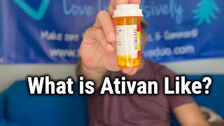 What is Ativan Like [upl. by Airdnas]