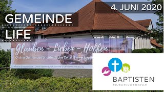 GemeindeLife  4 Juni 2020  Baptisten Friedrichshafen [upl. by Marrilee828]