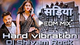 hard vibration DJ remix song Bhojpuri song sariya [upl. by Mehs427]