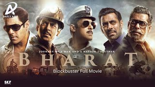 BHARAT  FULL MOVIE 4K HD FACTS  Salman Khan  Katrina Kaif  Disha patani  Ali Abbas Zafar [upl. by Oisor774]