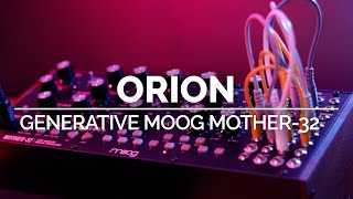 Orion  Generative Ambient Moog Mother32 [upl. by Eitsim]