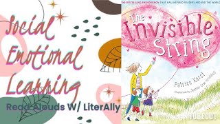 The Invisible String  Read Aloud [upl. by Loar208]