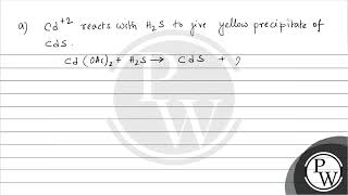 Which of the following statements isare correct a A filter paper moistened with cadmium acet [upl. by Nuawd713]