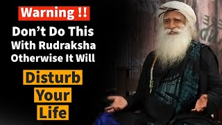 Rudraksha  DO’s and DON’T’s – All You Need to Know  Sadhguru [upl. by Niro]