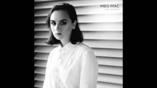 Meg Mac  Im Not Coming Back Official Audio [upl. by Morice899]