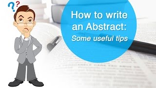 How to write an Abstract Some useful tips [upl. by Atimad198]