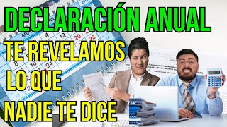 DECLARACIÓN ANUAL de impuestos te revelamos lo que nadie dice 300 [upl. by Hyozo188]