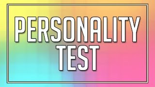 The Ultimate Personality Test [upl. by Akemaj379]