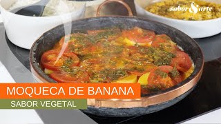 Moqueca de banana da terra  Sabor vegetal com Marília Archangelo [upl. by Yelnoc]