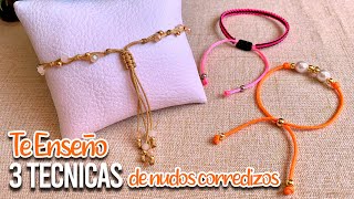 🔆Cómo hacer NUDOS CORREDIZOS 🪢 para cerrar pulseras  3 TÉCNICAS Diferentes para cerrar pulseras [upl. by Caren]