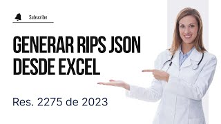 Generar RIPS en formato JSON gratis resolución 2275 del 28 de diciembre de 2023​​ [upl. by Ahsimaj976]