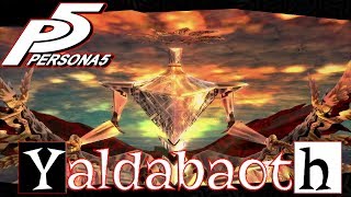 Persona 5  The God of Control Yaldabaoth  Final Boss Fight [upl. by Farl]