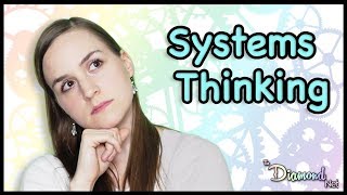 Systems Thinking  The Secret to Understanding your Inner World [upl. by Maximilian215]