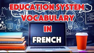 Education System Vocabulary You Need to Know in French 🇫🇷  Frenglish Made Easy [upl. by Hagen]