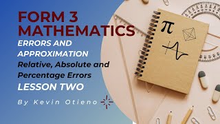 FORM 3 MATH Errors and approximations [upl. by Ortiz286]