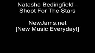 Natasha Bedingfield  Shoot For The Stars NEW 2010 [upl. by Fairfield632]