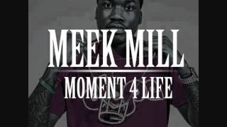 Meek Mill Moment 4 Life Clean Version [upl. by Jeri]