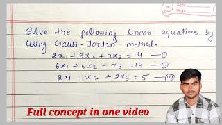 Gauss Jordan method  How to solve gauss Jordan elimination method engineering mathematics Bsc [upl. by Yelnik541]