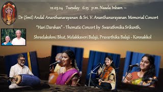 Swarathmika Srikanth  Smt amp Sri V Ananthanarayanan Memorial Concert  Theme Hari Dharshan [upl. by Dutch]