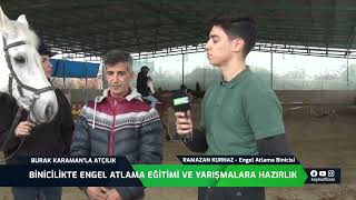 BİNİCİLİKTE ENGEL ATLAMA EĞİTİMİ VE YARIŞMALARA HAZIRLIK  BURAK KARAMANLA ATÇILIK [upl. by Ecirp]