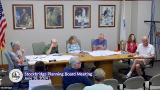 Stockbridge Planning Board Meeting June 18 2024 [upl. by Allac]