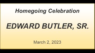 Homegoing for Edward Butler Sr [upl. by Okuy]