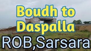 Boudh to PurunakatakKhordha Balangir Railway Line Project [upl. by Ahtaga245]