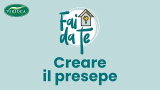 CREARE IL PRESEPE [upl. by Nnail465]