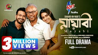 Mayabi  Full Drama  Yash Rohan  Keya Payel  Fazlur Rahman Babu  New Bangla Natok 2024 [upl. by Atiuqad865]