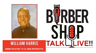 Barber Shop Talk Live  With Special Guest William Harris [upl. by Sperling]