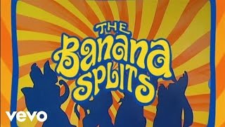 The Banana Splits  Tra La La [upl. by Igiul]