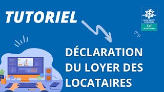 TUTORIEL  Bailleurs  Déclarez rapidement le loyer de vos locataires [upl. by Idnas]